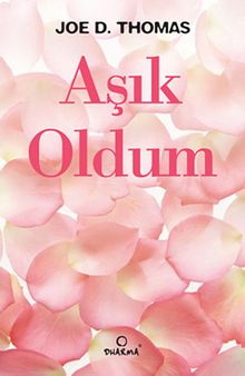 Aşık Oldum - Joe D. Thomas PDF İndir