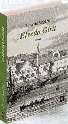 Elveda Girit - Hüseyin Adıgüzel PDF İndir
