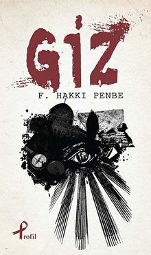 Giz - F. Hakkı Penbe PDF İndir