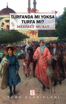 Turfanda mı Yoksa Turfa mı? - Mehmet Murat PDF İndir
