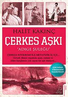 Çerkes Aşkı - Halit Kakınç PDF İndir