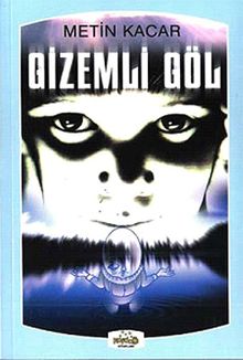 Gizemli Göl - Metin Kacar PDF İndir