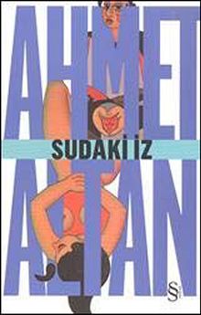 Sudaki İz - Ahmet Altan PDF İndir