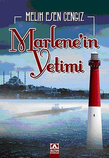 Marlene'in Yetimi - Melih Esen Cengiz PDF İndir