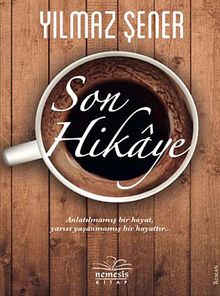 Son Hikaye - Yılmaz Şener PDF İndir
