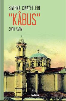 Simirna Cinayetleri "Kabus" - Suphi Varım PDF İndir