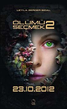 Ölümü Seçmek -2 :23.10.2012 - Leyla Zerger Sidal PDF İndir
