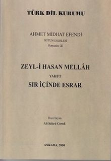 Zeyl-i Hasan Mellah Yahut Sır İçinde Esrar (Ahmet Midhat Efendi Bütün Eserleri 3) - Ahmet Mithat Efendi