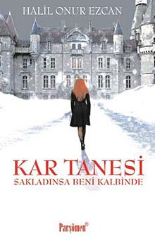 Kar Tanesi Sakladınsa Beni Kalbinde - Halil Onur Ezcan PDF İndir