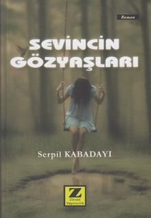 Sevincin Gözyaşları PDF İndir