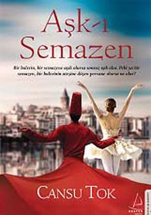Aşk-ı Semazen - Cansu Tok PDF İndir