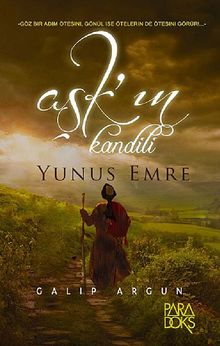 Aşk'ın Kandili Yunus Emre - Galip Argun PDF İndir