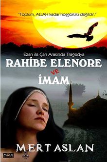 Rahibe Elenore ve İmam - Mert Aslan