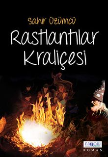 Rastlantılar Kraliçesi - Sahir Üzümcü PDF İndir