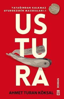 Ustura - Ahmet Turan Köksal
