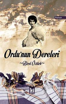 Ordu'nun Dereleri - Birol Öztürk