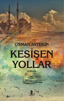 Kesişen Yollar - Osman Aytekin PDF İndir