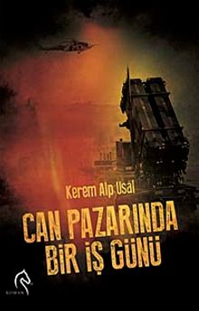 Can Pazarında Bir İş Günü - Kerem Alp Usal PDF İndir