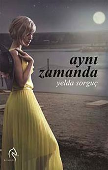 Aynı Zamanda - Yelda Sorguç PDF İndir