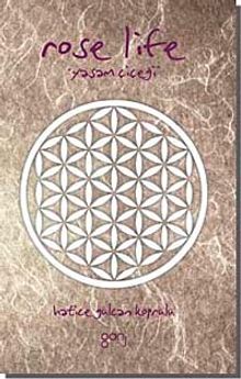 Rose Life  Yaşam Çiçeği - Hatice Gülcan Köprülü PDF İndir