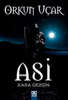 Asi / Kara Gezgin - Orkun Uçar PDF İndir