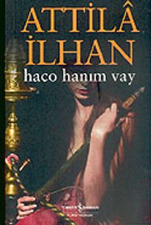 Haco Hanım Vay - Attila İlhan