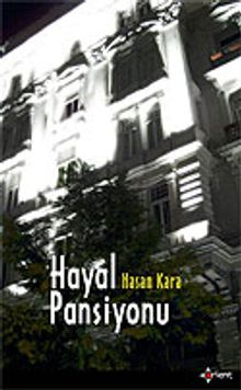Hayal Pansiyonu - Hasan Kara PDF İndir
