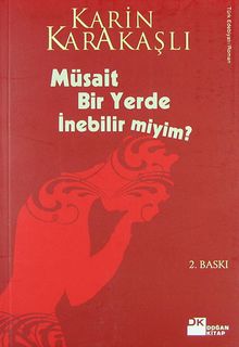 Müsait Bir Yerde İnebilir miyim? - Karin Karakaşlı PDF İndir