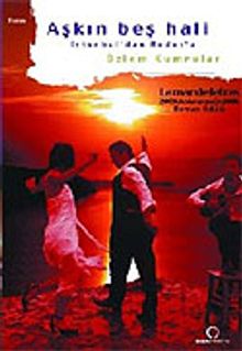 Aşkın Beş Hali/İstanbul'dan Rodos'a - Özlem Kumrular PDF İndir