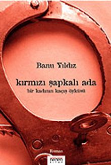 Kırmızı Şapkalı Ada - Banu Yıldız PDF İndir
