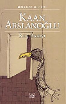 Kuş Bakışı - Kaan Arslanoğlu PDF İndir