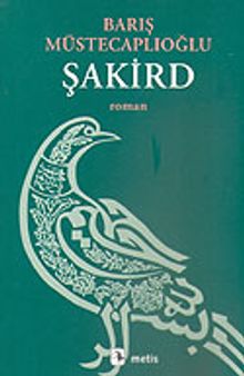 Şakird - Barış Müstecaplıoğlu