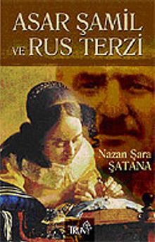 Asar Şamil ve Rus Terzi - Nazan Şara Şatana PDF İndir