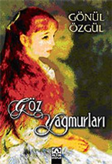 Göz Yağmurları - Gönül Özgül PDF İndir