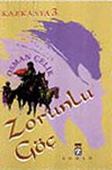 Zorunlu Göç - Osman Çelik PDF İndir