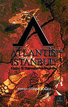 Atlantis'ten İstanbul'a Kadim El Yazmaları'nın Peşinde - Ayhan Çorbacıoğlu PDF İndir