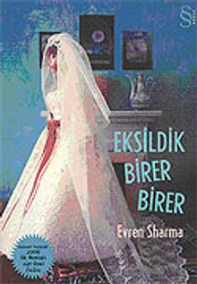 Eksildik Birer Birer - Evren Sharma