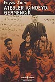 Ateşler İçindeydi Germencik - Feyza Zaim PDF İndir