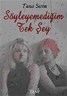 Söyleyemediğim Tek Şey PDF İndir