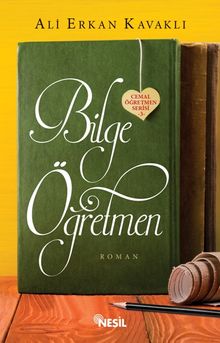 Bilge Öğretmen - Ali Erkan Kavaklı PDF İndir