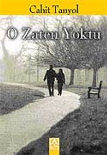 O Zaten Yoktu - Cahit Tanyol PDF İndir