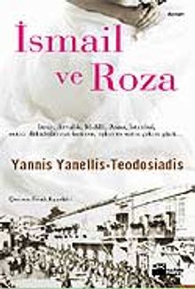İsmail ve Roza - Yannis Yanellis - Teodosiadis PDF İndir
