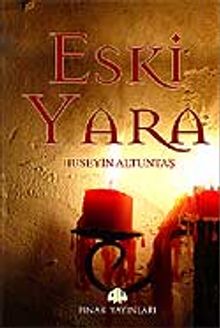 Eski Yara - Hüseyin Altuntaş PDF İndir
