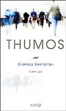 Thumos Ölümsüz Destanları - Cem Şen PDF İndir