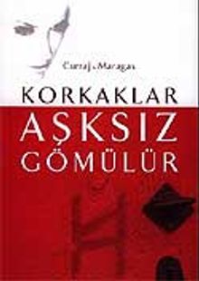 Korkaklar Aşksız Gömülür - Şule Erden PDF İndir