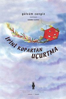 İpini Kopartan Uçurtma - Gülsüm Cengiz PDF İndir