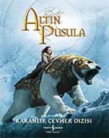 Altın Pusula / Karanlık Cevher Dizisi  Filmin Hikaye Kitabı - Kay Woodward PDF İndir