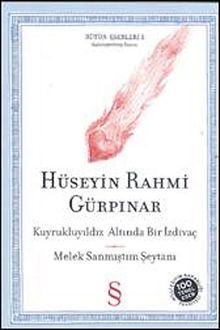 Kuyruklu Yıldız Altında Bir İzdivaç - Melek Sanmıştım Şeytanı - Hüseyin Rahmi Gürpınar PDF İndir