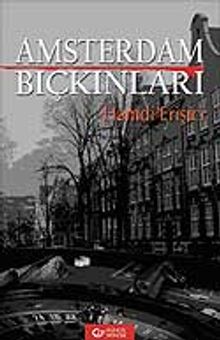 Amsterdam Bıçkınları - Hamdi Erişici PDF İndir