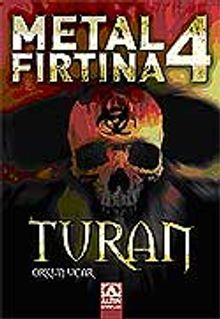 Metal Fırtına-4 Turan - Orkun Uçar PDF İndir